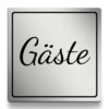 Gäste schild / Gästeschild